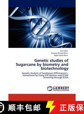 预订 Genetic studies of Sugarcane by biometry and biotechnology [9783847345824]