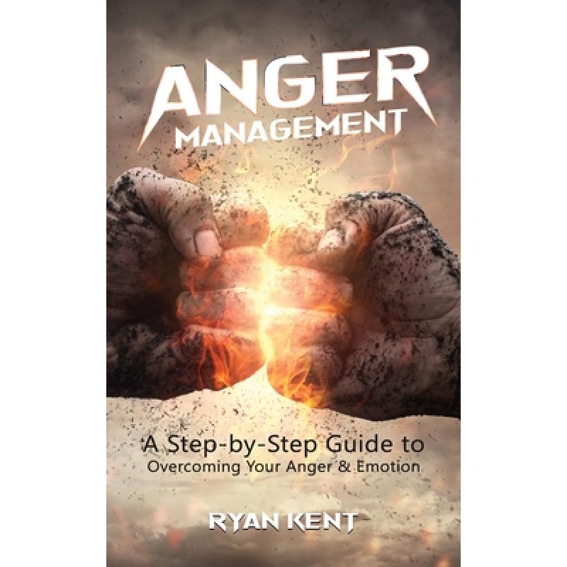 预订 anger management: a step-by-step gui. [9781951345082]