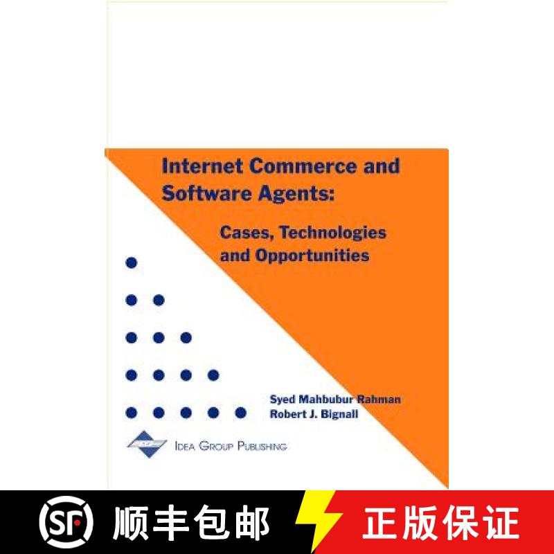 【3-4周达】Internet Commerce and Software Agents: Cases, Technologies and Opportunities [9781930708013]