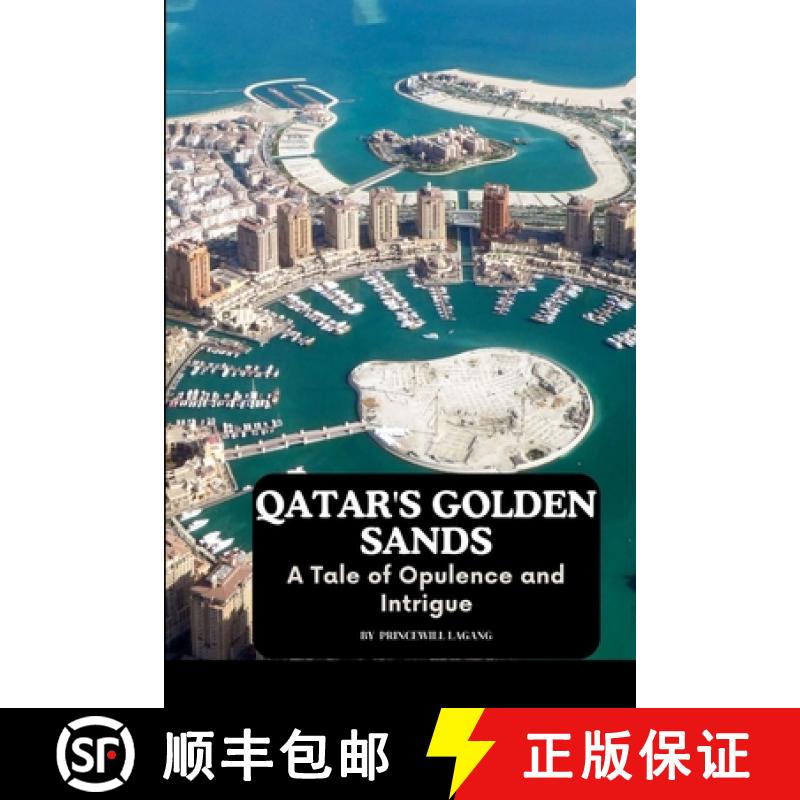 【3-4周达】Qatar's Golden Sands: A Tale of Opulence and Intrigue [9789642125036]