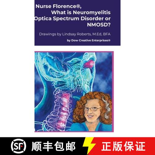 【3-4周达】精装 Nurse Florence(R), What is Neuromyelitis Optica Spectrum Disorder or NMOSD? [9781291958003]
