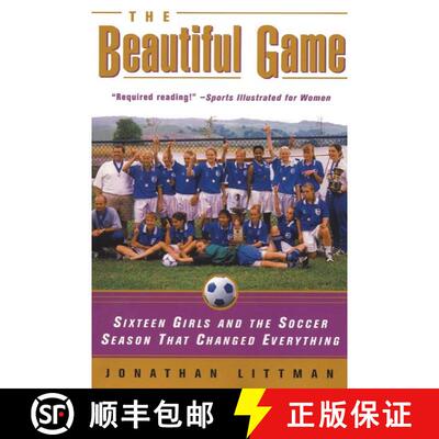 【3-4周达】The Beautiful Game: Sixteen Girls and the Soccer Season That Changed Everything [9780380808601]