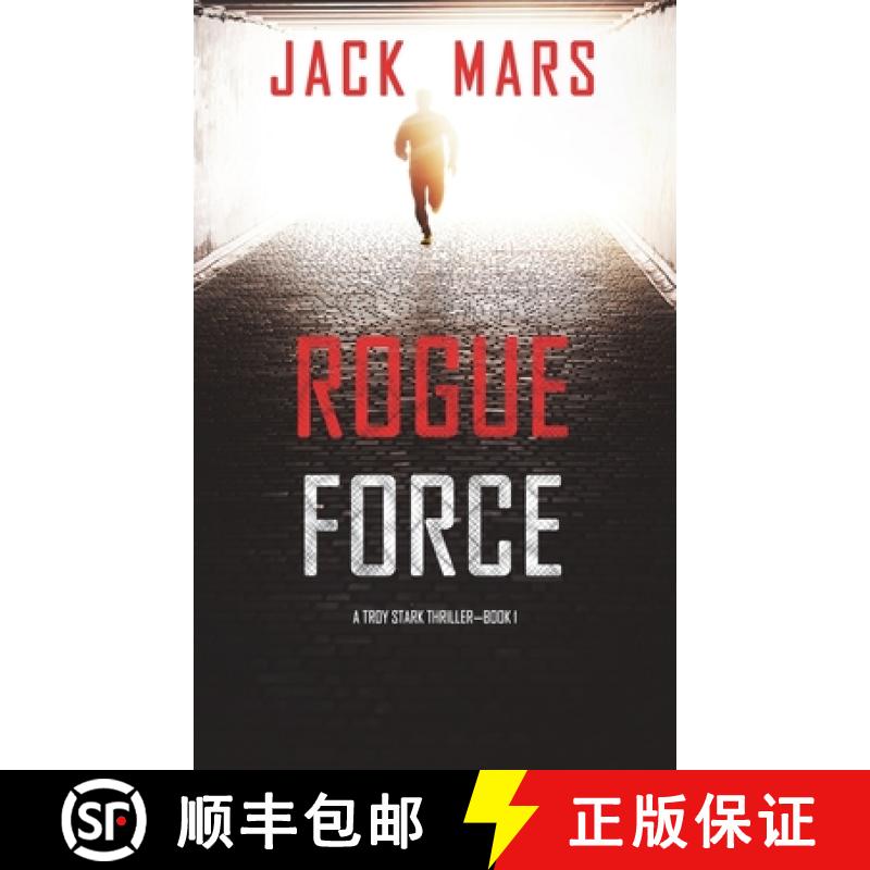 【3-4周达】Rogue Force (A Troy Stark Thriller-Book #1) [9781094376653]