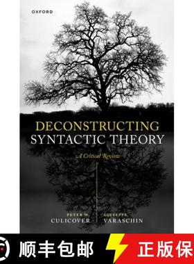 【3-4周达】Deconstructing Syntactic Theory: A Critical Review [9780198947783]