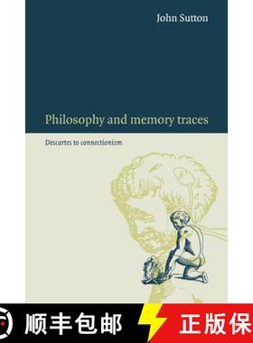 【3-4周达】Philosophy and Memory Traces: Descartes to Connectionism [9780521039376]