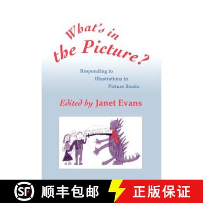 【3-4周达】What′s in the Picture?: Responding to Illustrations in Picture Books [9781853963797]