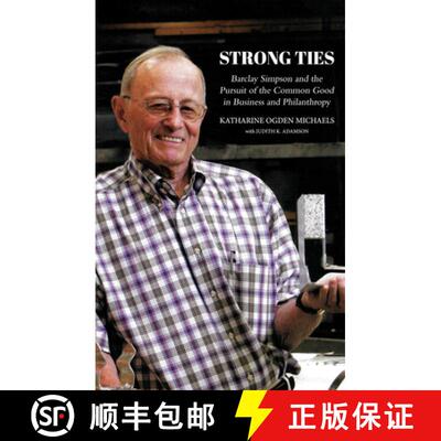 【3-4周达】Strong Ties [Revised Edition] : Barclay Simpson and the Pursuit of the Common Good in Busi... [9781644283677]