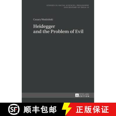 【3-4周达】精装 Heidegger and the Problem of Evil : Translated into English by Patrick Trompiz and Ag... [9783631663738]