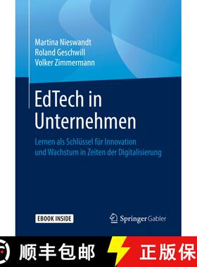 【3-4周达】EdTech in Unternehmen: Lernen als Schlüssel für Innovation und Wachstum in Zeiten der Di... [9783658268435]