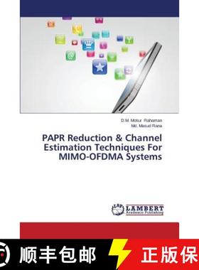 预订 Papr Reduction & Channel Estimation Techniques for Mimo-Ofdma Systems [9783659573811]