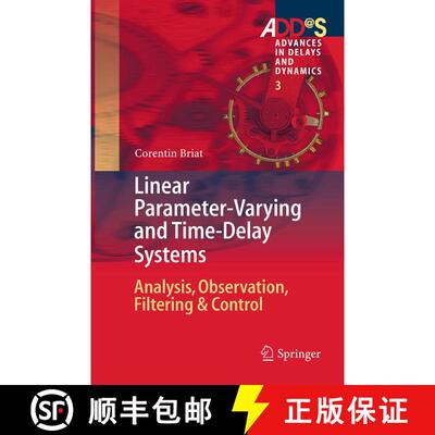 【3-4周达】Linear Parameter-Varying and Time-Delay Systems : Analysis, Observation, Filtering & Contr... [9783662511770]