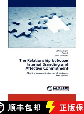 预订 The Relationship between Internal Branding and Affective Commitment [9783659288098]