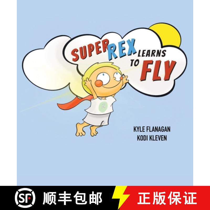 【3-4周达】Super Rex Learns to Fly [9798218032104]