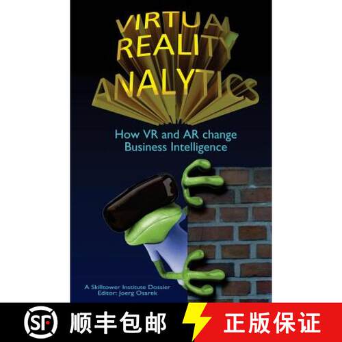 【3-4周达】Virtual Reality Analytics: How VR and AR change Business Intelligence [9783944218090]