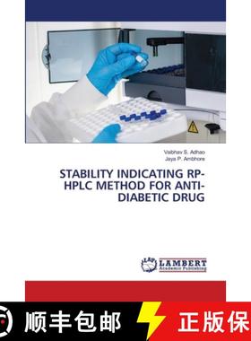 【3-4周达】Stability Indicating Rp-HPLC Method for Anti-Diabetic Drug [9786208414979]