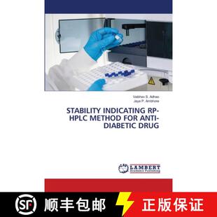 【3-4周达】STABILITY INDICATING RP-HPLC METHOD FOR ANTI-DIABETIC DRUG [9786208414979]