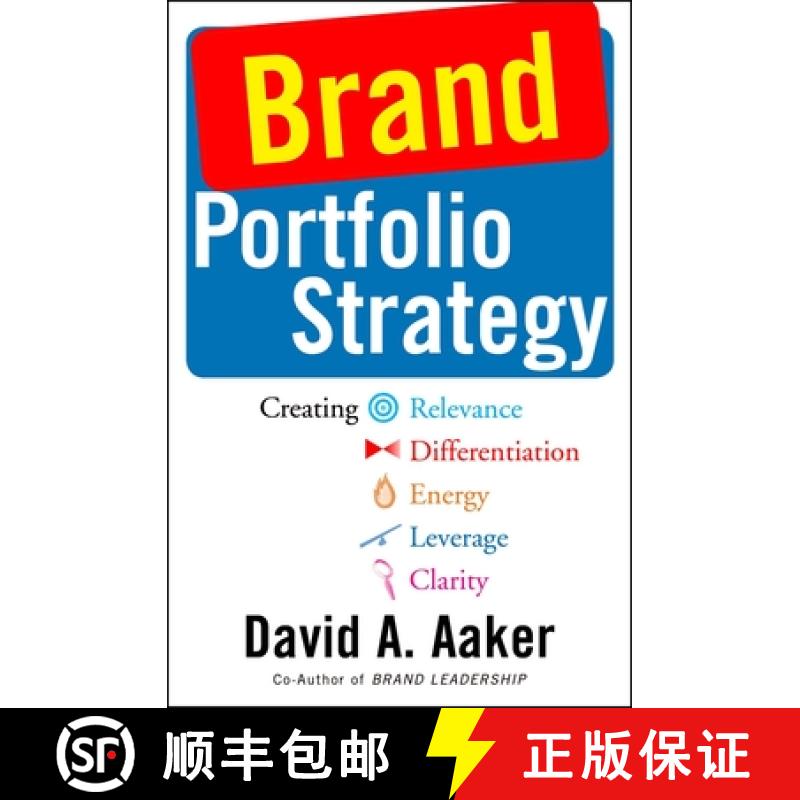 【3-4周达】Brand Portfolio Strategy: Creating Relevance, Differentiation, Energy, Leverage, and Clarity [9781982146528]