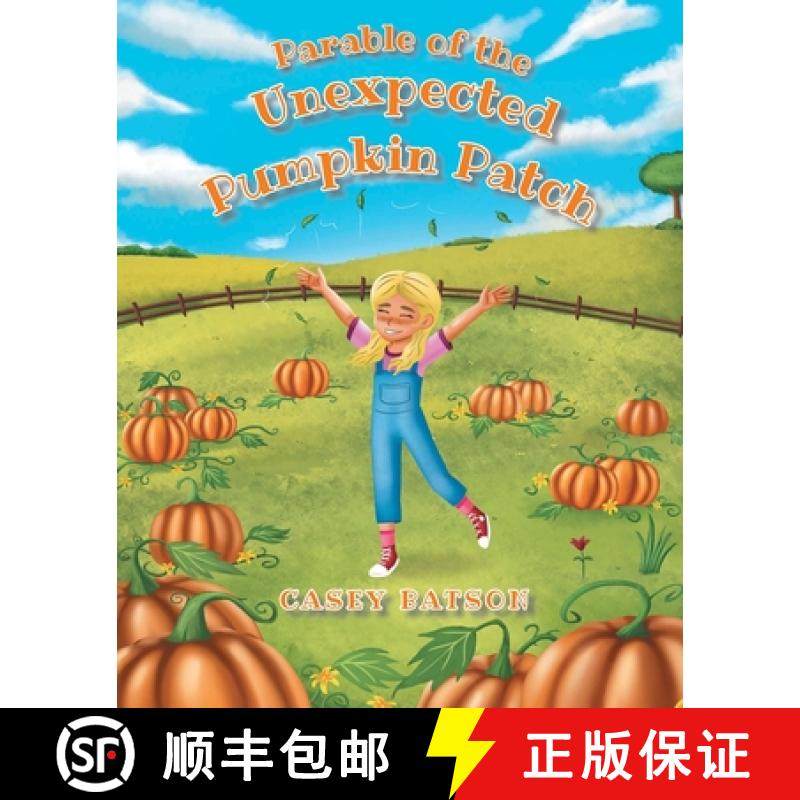 预订 Parable of the Unexpected Pumpkin Patch [9781662457166]