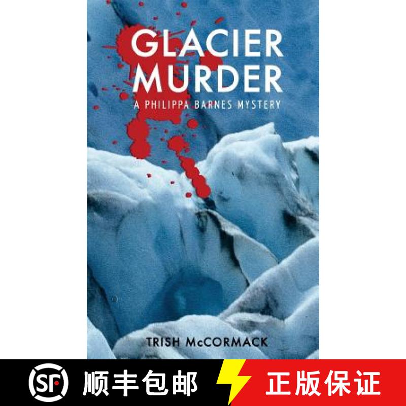 【3-4周达】Glacier Murder: a Philippa Barnes mystery [9780473353797]