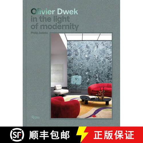 精装 Olivier Dwek: In the Light of Modernity [9780847868452]