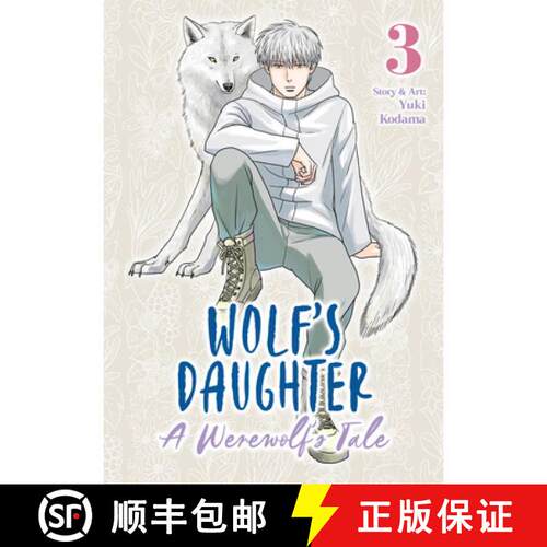 【3-4周达】Wolf's Daughter: A Werewolf's Tale Vol. 3 [9798893737745]