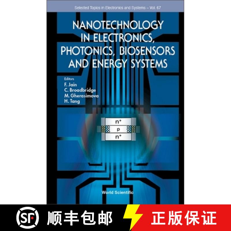 【3-4周达】Nanotechnology in Electronics, Photonics, Biosensors and Energy Systems [9789811283758]