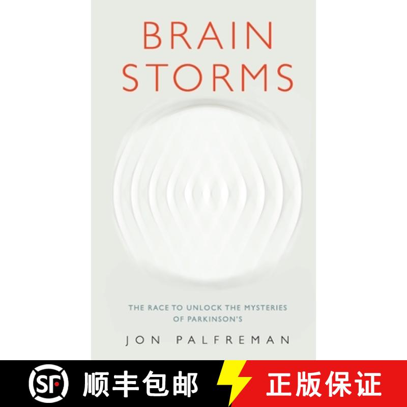 【3-4周达】Brain Storms : The race to unlock the mysteries of Parkinsons [9781846044946]