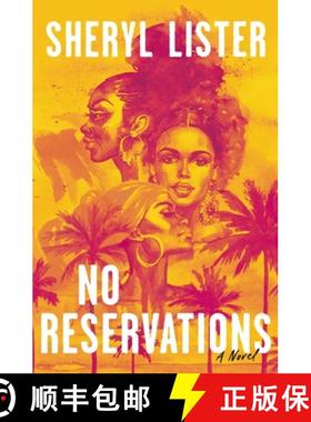 【3-4周达】No Reservations: A Novel of Friendship [9781400245796]