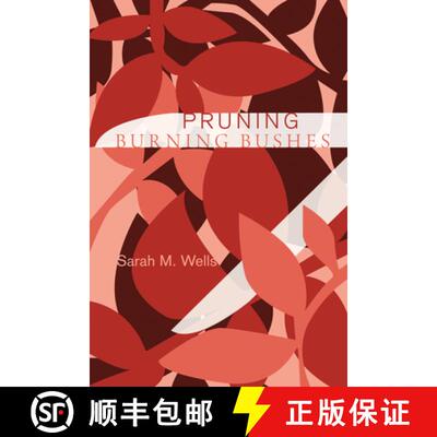 【3-4周达】Pruning Burning Bushes [9781620323304]