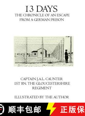 【3-4周达】13 Days: The Chronicle of an Escape from a German Prison [9781770831117]