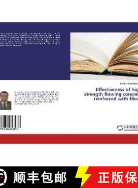 预订 Effectiveness of high strength flowing concrete reinforced with fibers [9783659828973]
