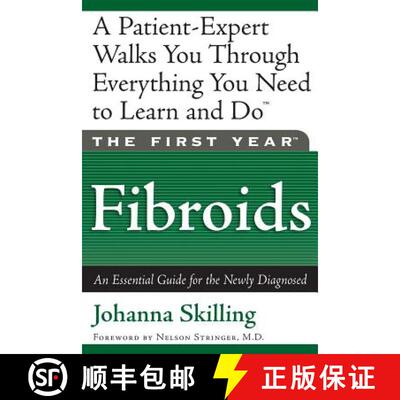 【3-4周达】The First Year: Fibroids - An Essential Guide for the Newly Diagnosed [9781569245422]