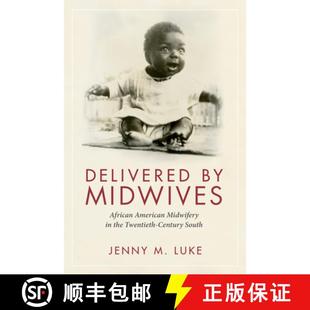 American Delivered Century 9781496821133 Twentieth Midwives 4周达 Midwifery African South the