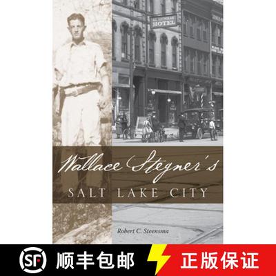 【3-4周达】Wallace Stegner's Salt Lake City [9780874808988]