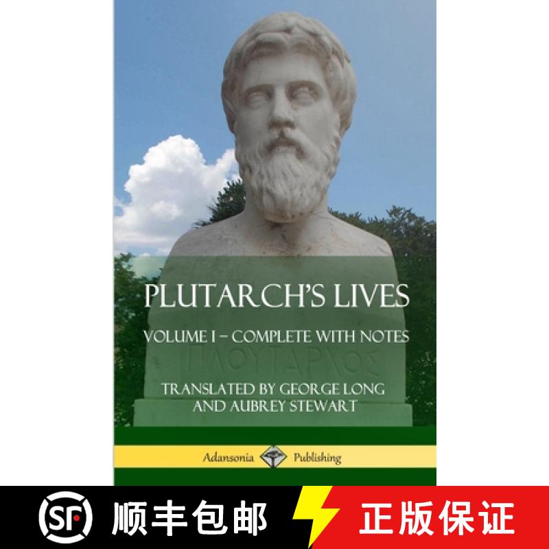 【2-3周达】Plutarch's Lives: Volume I - Complete with Notes [9781387787609]