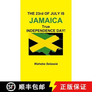 9780244127756 JULY TRUE JAMAICA DAY 3周达 THE 23rd INDEPENDENCE