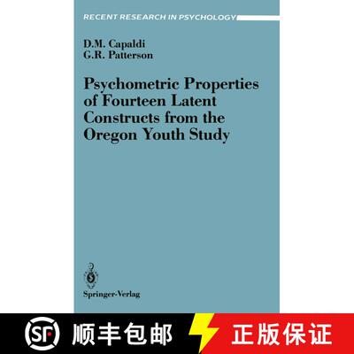 【3-4周达】Psychometric Properties of Fourteen Latent Constructs from the Oregon Youth Study [9780387968452]