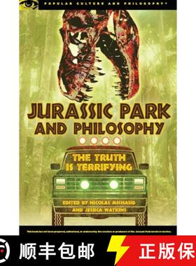 【3-4周达】Jurassic Park and Philosophy : The Truth Is Terrifying [9780812698473]