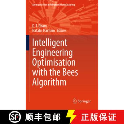 【3-4周达】Intelligent Engineering Optimisation with the Bees Algorithm [9783031649387]