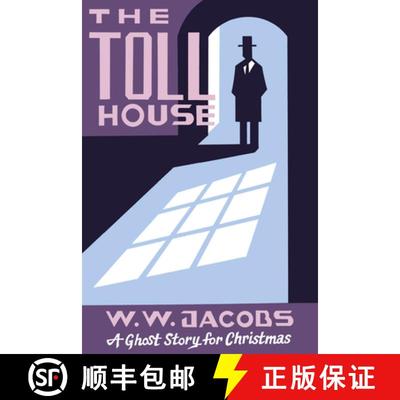 【3-4周达】The Toll House : A Ghost Story for Christmas [9781771961967]
