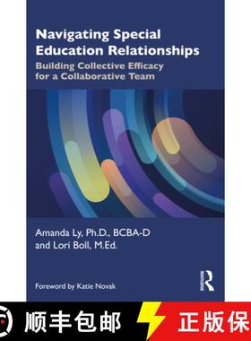 【3-4周达】Navigating Special Education Relationships: Building Collective Efficacy for a Collaborati... [9781032634289]