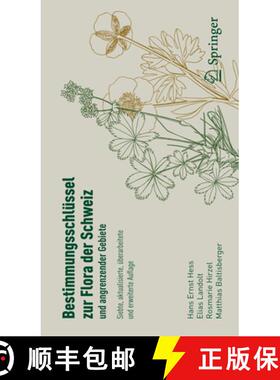 【3-4周达】Bestimmungsschluessel zur Flora der Schweiz und angrenzender Gebiete [9783034808958]