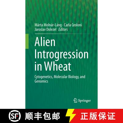 【3-4周达】精装 Alien Introgression in Wheat : Cytogenetics, Molecular Biology, and Genomics [9783319234939]
