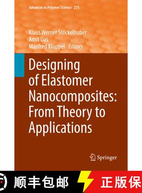 【3-4周达】Designing of Elastomer Nanocomposites: From Theory to Applications [9783319476957]
