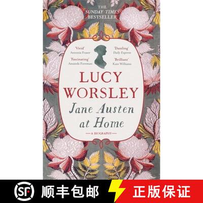 【3-4周达】Jane Austen at Home : The acclaimed biography of the beloved author of PRIDE AND PREJUDICE... [9781473632202]
