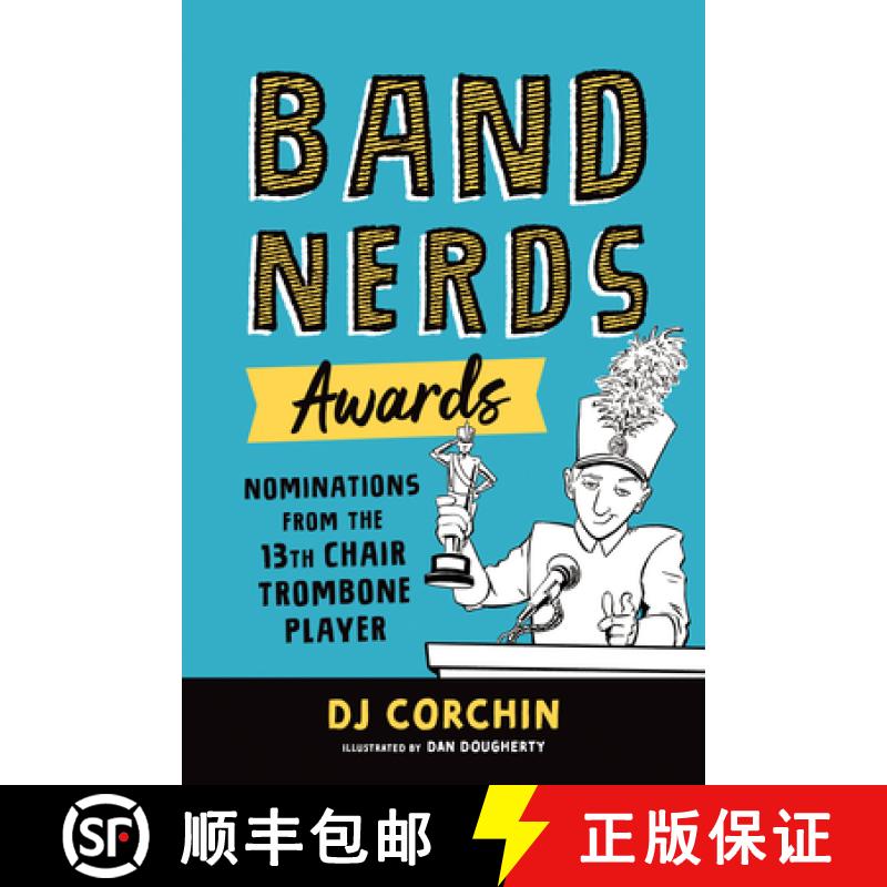 【3-4周达】Band Nerds Awards: Nominations from the 13th Chair Trombone Player [9781728219790]