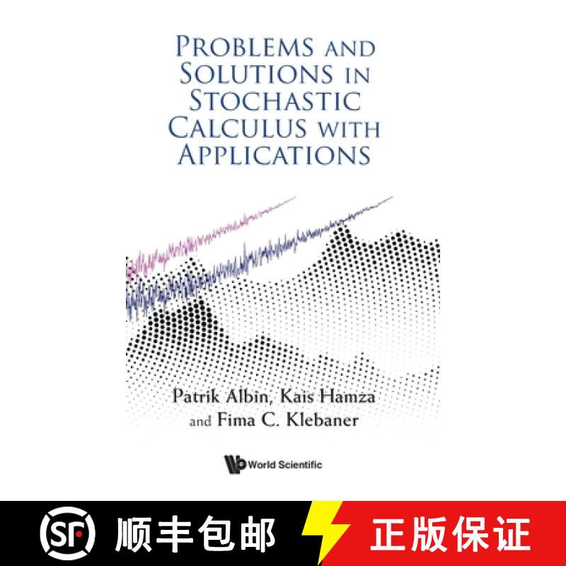 【3-4周达】Problems and Solutions in Stochastic Calculus with Applications [9781800615571]