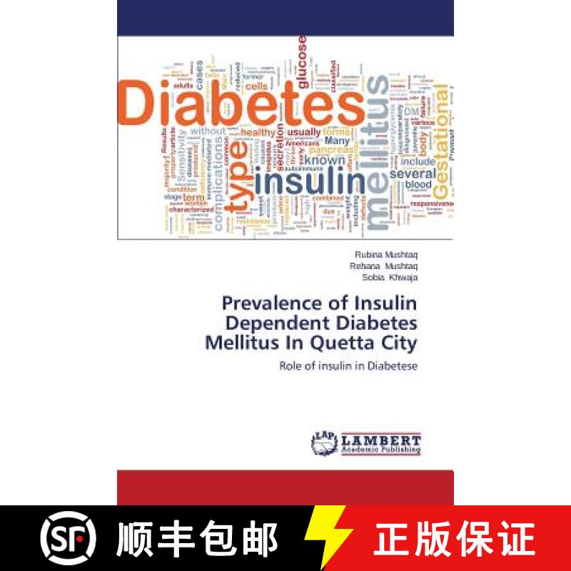 预订 Prevalence of Insulin Dependent Diabetes Mellitus In Quetta City [9783659607561]