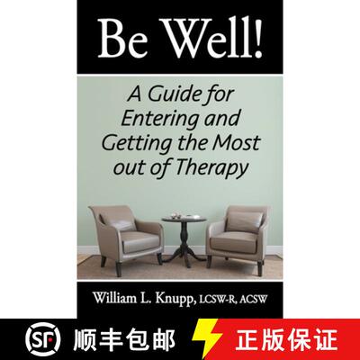 【3-4周达】Be Well!: A Guide for Entering and Getting the Most out of Therapy [9781951039004]