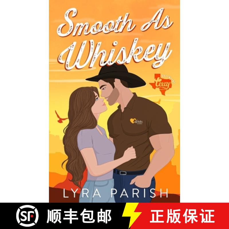 【3-4周达】Smooth as Whiskey (Extended Edition): a small-town southern cowboy romance [9781961229587]